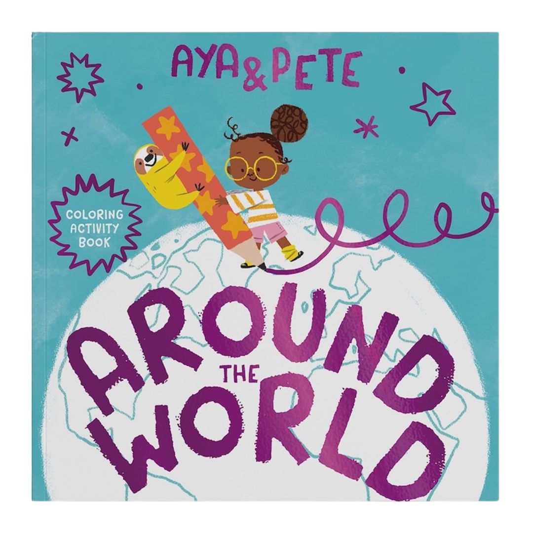 Coloring activity book cover with a child and yellow sloth and pencil on a globe, titled 'Aya & Pete Around the World'.